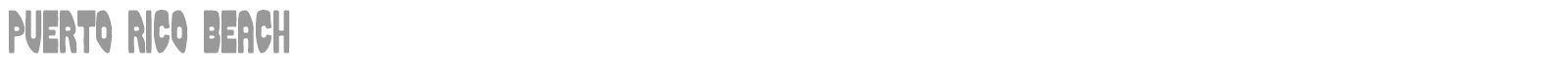 Puerto Rico Beach font preview